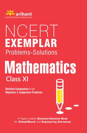 Arihant NCERT Exemplar Problems Solutions MATHEMATICS Class XI